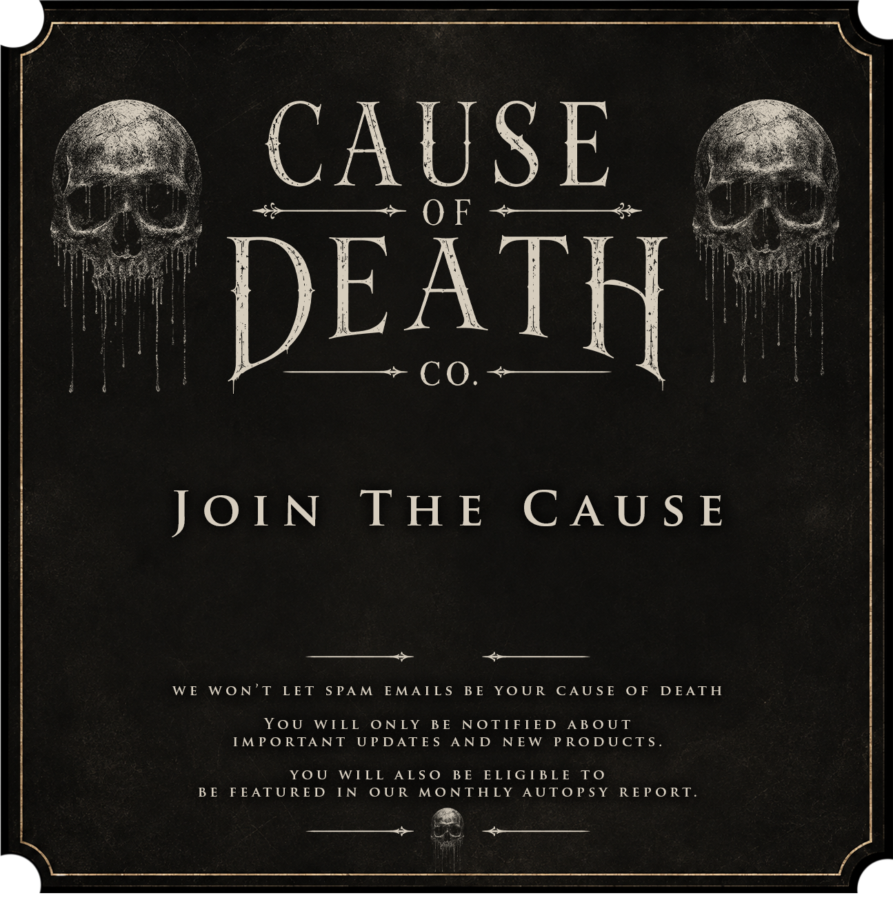 Cause of Death Co. — Join the Cause